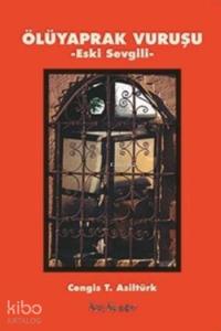 Ölüyaprak Vuruşu; Eski Sevgili