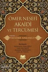 Ömer Nesefi Akaidi Ve Tercümesi