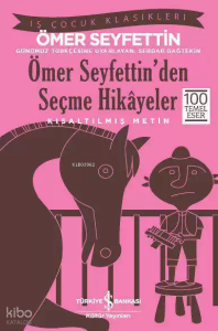 Ömer Seyfettin'den Seçme Hikayeler