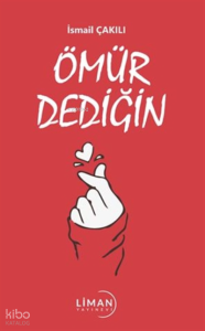 Ömür Dediğin