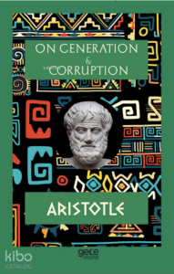 On Generation & Corruption