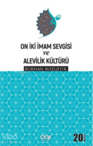 On İki İmam Sevgisi ve Alevilik Kültürü