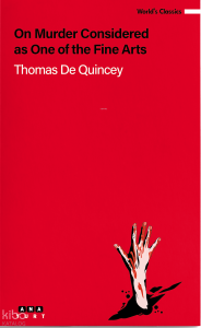 On Murder Considered As One Of The Fine Arts