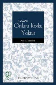 Onlara Korku Yoktur