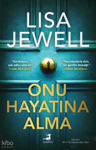 Onu Hayatına Alma