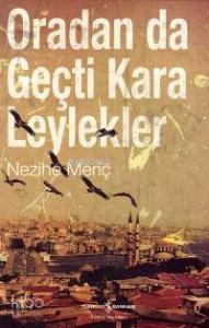 Oradan Da Geçti Kara Leylekler