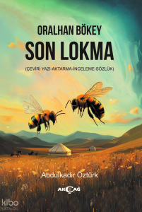 Oralhan Bökey Son Lokma