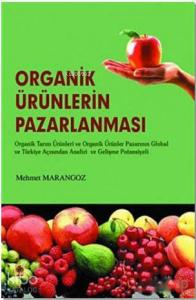 Organik Ürünlerin Pazarlanması