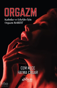 Orgazm;Kadınlar ve Erkekler İçin Orgazm Rehberi