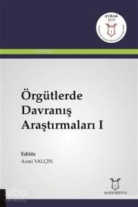 Örgütlerde Davranış Araştırmaları I ( Aybak 2019 Mart )