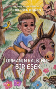 Ormanın Kalbinde Bir Eşek