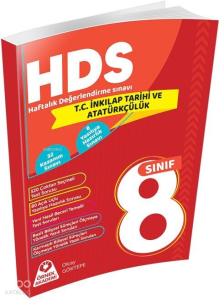 Örnek Akademi 8. Sınıf T.C. İnkılap Tarihi ve Atatürkçülük Haftalık Değerlendirme Sınavı HDS