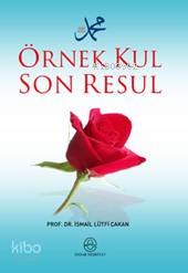 Örnek Kul Son Resul