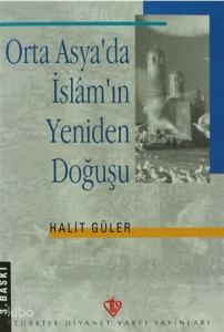 Orta Asya'da İslam'ın Yeniden Doğuşu
