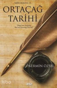 Ortaçağ Tarihi; Tarih Öğretisi II