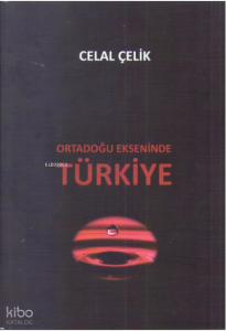 Ortadoğu Ekseninde Türkiye