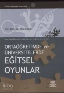 Ortaöğretimde ve Üniversitelerde Eğitsel Oyunlar