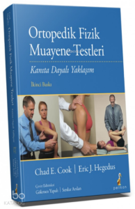 Ortopedik Fizik Muayene Testleri - Kanıta Dayalı Yaklaşım