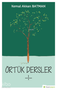 Örtük Dersler I