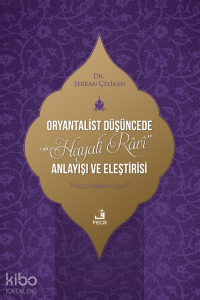 Oryantalist Düşüncede “Hayalî Râvî” Anlayışı ve Eleştirisi