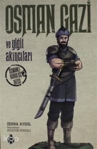 Osman Gazi ve Yiğit Akıncıları Osmanlı Kuruluş Dizisi 2