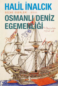 Osmanlı Deniz Egemenliği – Seçme Eserleri – XVIII