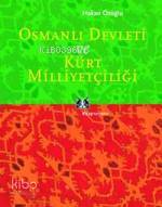 Osmanlı Devleti ve Kürt Milliyetçiliği
