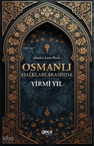 Osmanlı Halkları Arasında Yirmi Yıl