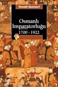 Osmanlı İmparatorluğu 1700-1922