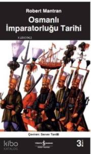 Osmanlı İmparatorluğu Tarihi