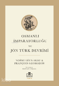 Osmanlı İmparatorluğu ve Jön Türk Devrimi