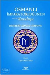 Osmanlı İmparatorluğunun Kuruluşu