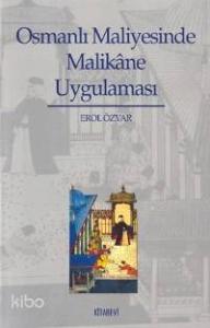 Osmanlı Maliyesinde Malikâne Uygulaması
