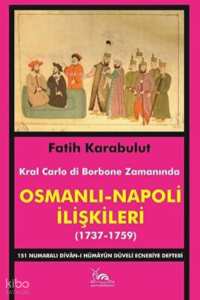 Osmanlı - Napoli İlişkileri (1737-1759)