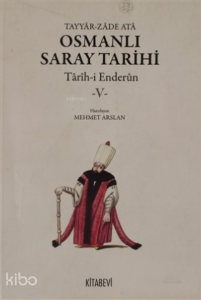 Osmanlı Saray Tarihi 5.Cilt