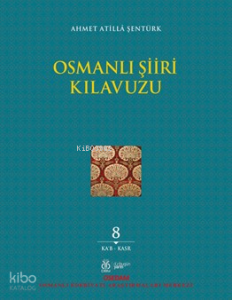 Osmanlı Şiiri Kılavuzu