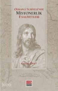 Osmanlı Suriyesi'nde Misyonerlik Faaliyetleri