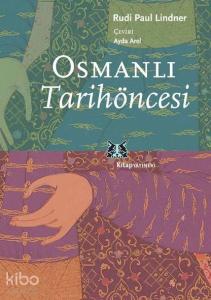 Osmanlı Tarih Öncesi