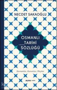 Osmanlı Tarihi Sözlüğü