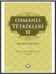 Osmanlı Tetkikleri - 2
