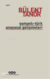 Osmanlı-Türk Anayasal Gelişmeleri (1789-1980)