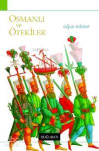 Osmanlı ve Ötekiler