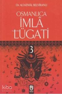 Osmanlıca İmla Lügati - 3