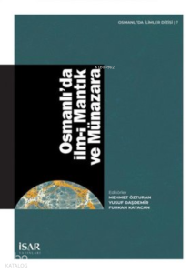 Osmanlı'da İlm-i Mantık ve Münazara