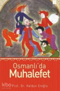 Osmanlı'da Muhalefet