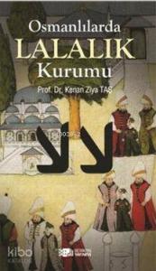 Osmanlılarda Lalalık Kurumu