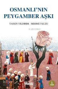 Osmanlı'nın Peygamber Aşkı