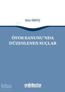 ÖSYM Kanunu'nda Düzenlenen Suçlar