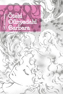 Öteki Dünyadaki Barbara Cilt 1
