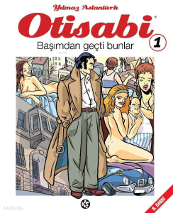 Otisabi 1 - Başımdan Geçti Bunlar